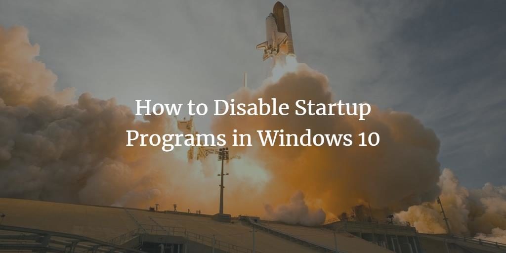 Disable Windows autostart programs