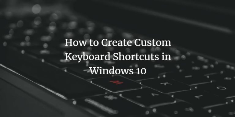 customize keyboard shortcuts windows 10