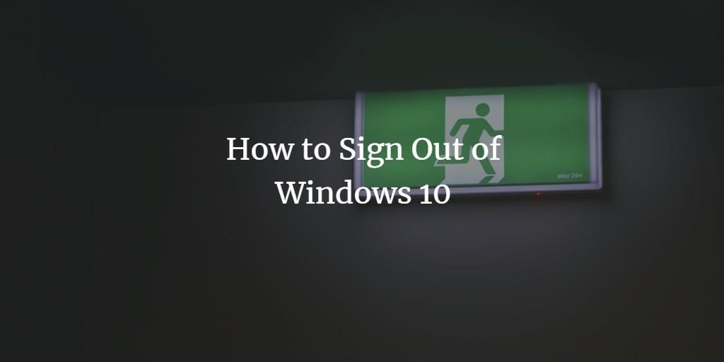 Windows 10 Sign-Out