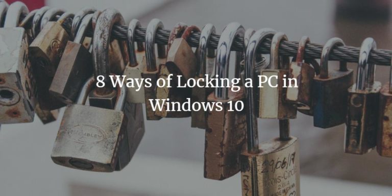How to Lock your PC in Windows 10