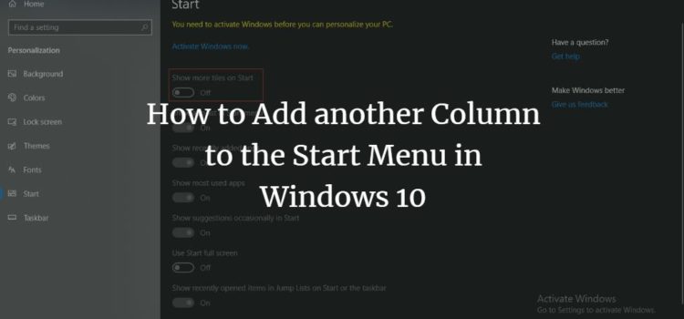 How to Add another Column to the Start Menu in Windows 10 How to Add another Column to the Start Menu in Windows 10