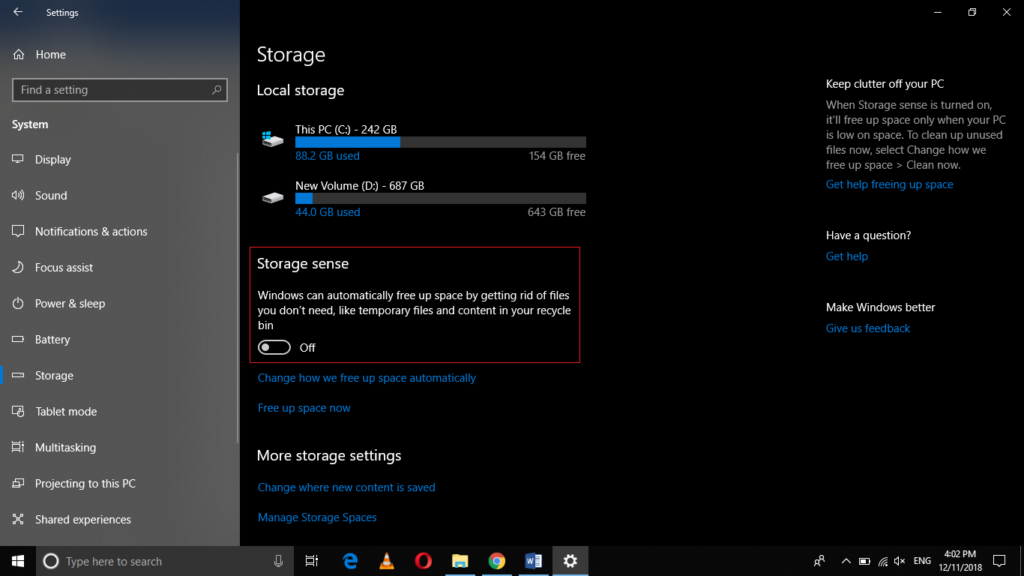 Windows can automatically free up space by getting rid of files you do not need, like temporary files and the content in your Recycle Bin