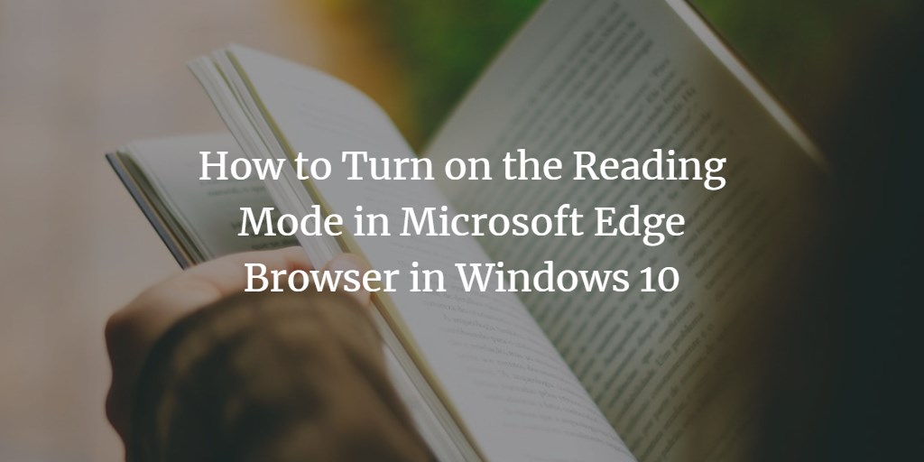 Edge Browser Reading Mode