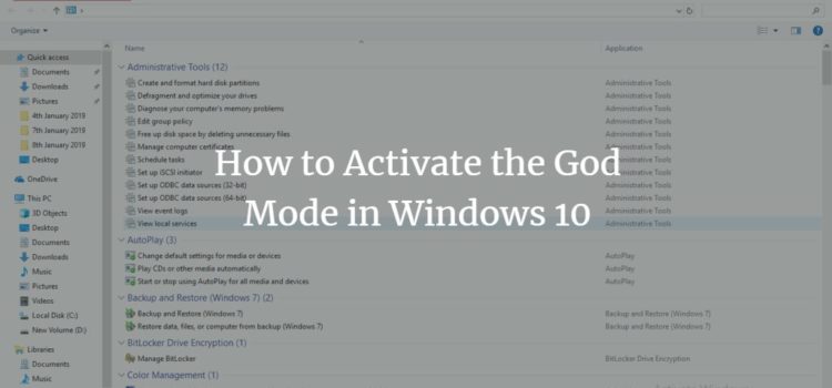 How to Activate God Mode in Windows 10 How to Activate God Mode in Windows 10