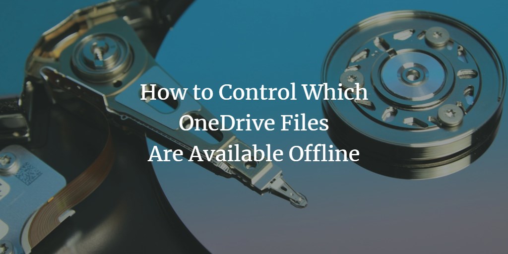 OneDrive Offline Files