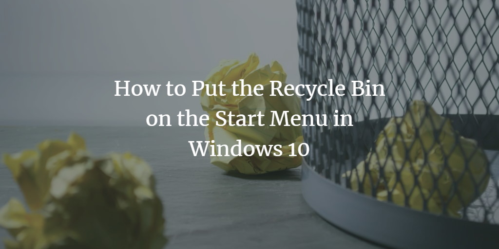 Recycle Bin Start Menu