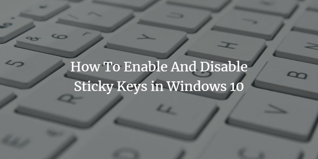 Windows Sticky Keys