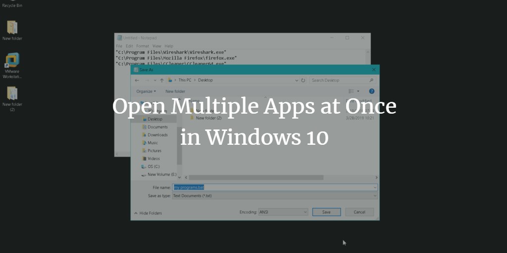 Open Multiple Windows Programs at once