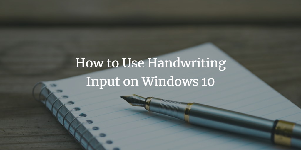 Windows Hand write input