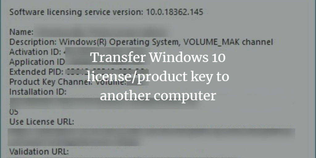 How To Transfer Your Windows 10 License To Another Computer