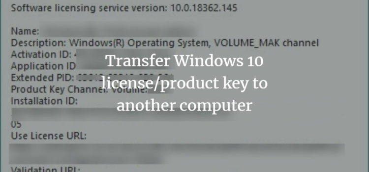How to Transfer your Windows 10 license to another Computer How to Transfer your Windows 10 license to another Computer