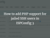 How to add PHP support for jailed SSH users in ISPConfig 3