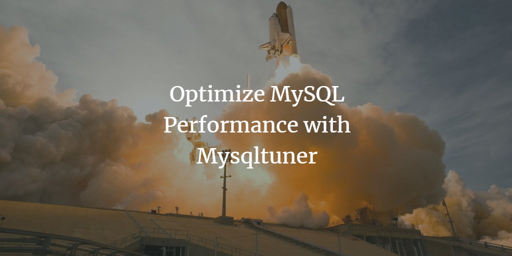 MySQL Optimization