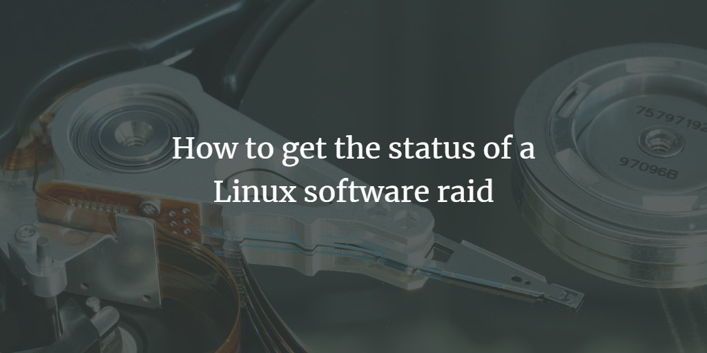 Linux Software Raid Status