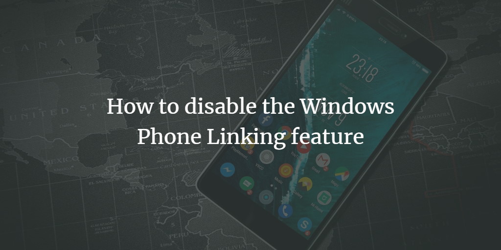 Windows 10 Phone Linking