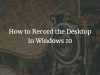 Windows Screen Recording