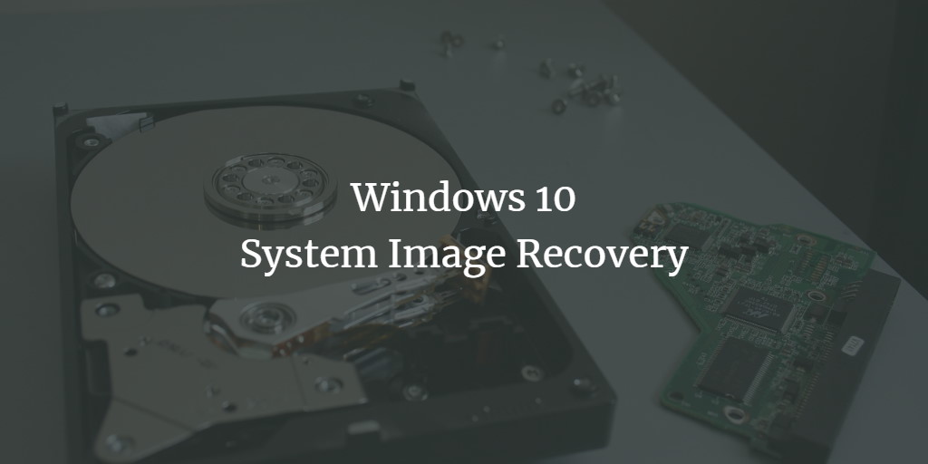 Windows system Image Recovery